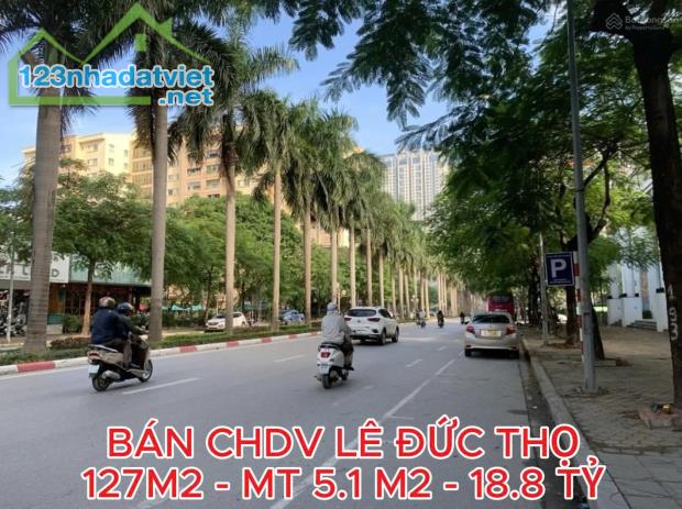 🔥 BÁN TÒA CHDV LÊ ĐỨC THỌ, NAM TỪ LIÊM – 127M2 - MT 5.1M DT 90 TR/THÁNG GIÁ 18.8 TỶ 🔥