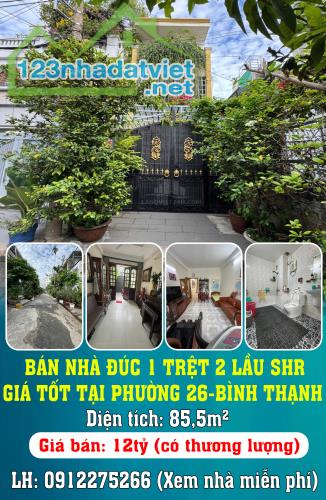 CHÍNH CHỦ BÁN NHÀ ĐÚC 1 TRỆT 2 LẦU SHR GIÁ TỐT TẠI PHƯỜNG 26-BÌNH THẠNH