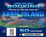 Nhận BOOKING Siêu Dự Án Xanh Island - Sun Cát Bà - Hải Phòng - Chỉ 50 Triệu - Ưu Đãi Lớn..