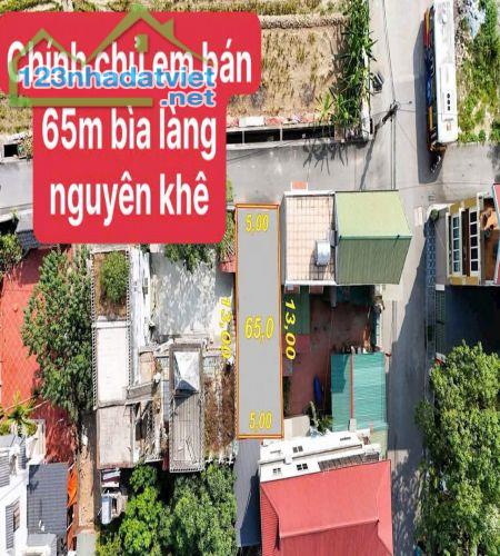 CHÍNH CHỦ Em MỞ BÁN HOA HẬU BÌA LÀNG NGUYÊN KHÊ - QH ĐƯỜNG 40M TRƯỚC MẶT - 3