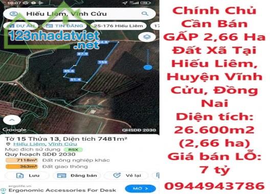 ♥️Chính chủ cần bán GẤP 2,66ha đất xã Hiếu Liêm, huyện Vĩnh Cửu, Đồng Nai, 7 tỷ