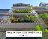 BÁN NHÀ PHỐ VĂN CAO, KINH DOANH, Ở ĐỈNH CAO