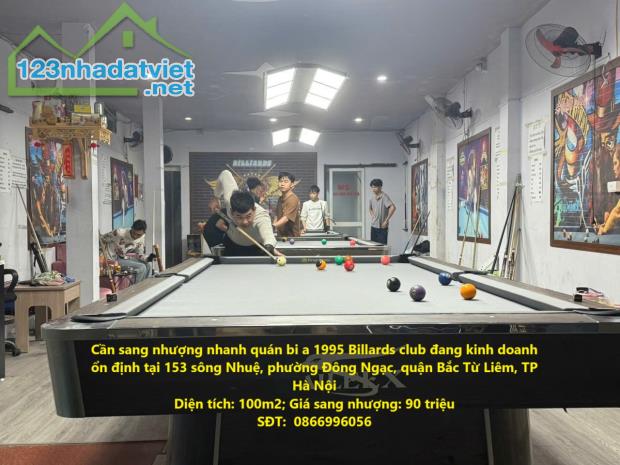 Cần sang nhượng nhanh quán bi a 1995 Billards club đang kinh doanh ổn định tại quận Bắc