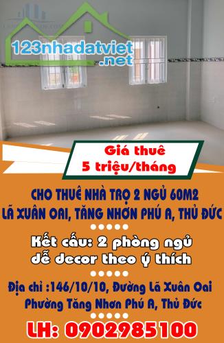 CHO THUÊ NHÀ TRỌ 2 NGỦ 60M2 – LÃ XUÂN OAI, TĂNG NHƠN PHÚ A, THỦ ĐỨC - 5