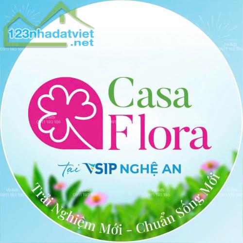 SIÊU DỰ ÁN CASA FLORA VSIP NGHỆ AN SẮP MỞ BÁN