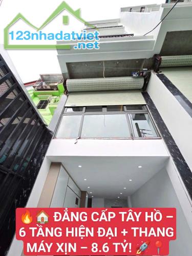 Tây Hồ- Lạc Long Quân-Gần chợ Bưởi- Nhà đẹp 6 tầng hiện đại- Thang máy xịn xò-8.6 tỷ