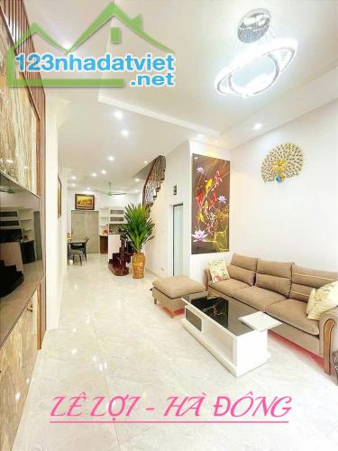 LÊ LỢI – HÀ ĐÔNG, 4Tx36m2, NHÀ ĐẸP – 10M RA PHỐ Ô TÔ ĐỖ – BẠT NGÀN TIỆN ÍCH, chỉ quanh 8 t