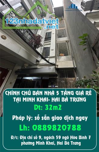 CHÍNH CHỦ BÁN NHÀ 5 TẦNG GIÁ RẺ TẠI MINH KHAI- HAI BÀ TRƯNG