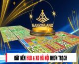 Đất nền Nhơn Trạch - Thời điểm vàng để sở hữu vị trí vàng với giá tốt