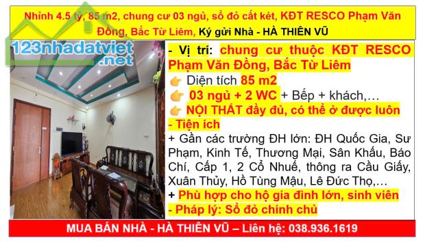 Nhỉnh 4.5 tỷ, 85 m2, chung cư 03 ngủ, sổ đỏ cất két, KĐT RESCO Phạm Văn Đồng, Bắc Từ Liêm,