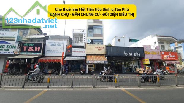 Cho thuê nhà mặt tiền Hòa Bình 72m², 3 Lầu - NGAY CHỢ-SIÊU THỊ