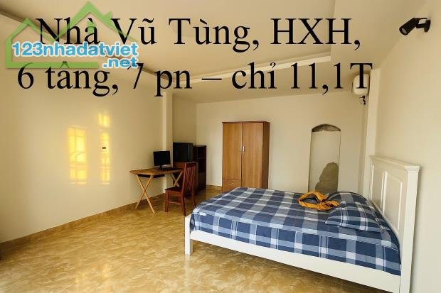 NHÀ HXH VŨ TÙNG 61m2 – 6 TẦNG – 7 PHÒNG NGỦ – SỔ VUÔNG ĐẸP — GIÁ 11.1 TỶ