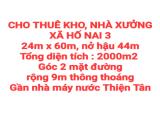 CHO THUÊ KHO, NHÀ XƯỞNG XÃ HỐ NAI 3 GẦN NHÀ MÁY NƯỚC THIỆN TÂN (XT176)