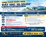 CHO THUÊ HOẶC BÁN ĐẤT SKC 10.394M² TẠI ĐƯỜNG ĐẤT CUỐC 10, XÃ ĐẤT CUỐC, BẮC TÂN UYÊN, BÌNH