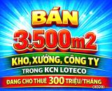 BÁN 3500m2 KHO, NHÀ XƯỞNG TRONG KCN LOTECO LONG BÌNH, ĐỒNG NAI, ĐANG CHO THUÊ 300TR/THÁNG