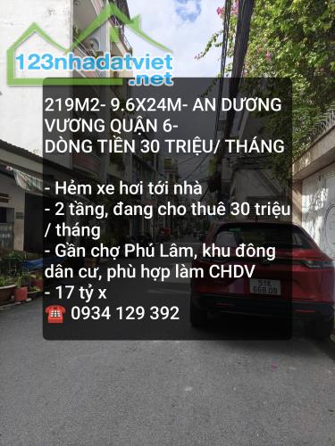 219M2- 9.6X24M- AN DƯƠNG VƯƠNG QUẬN 6- DÒNG TIỀN 30 TRIỆU/ THÁNG - 2