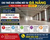 CHO THUÊ KHO XƯỞNG KHU VỰC ĐÀ NẴNG – QUẢNG NAM