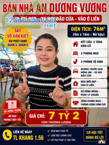 🔥 AN DƯƠNG VƯƠNG – XE HƠI ĐẬU CỬA – 76M² – CHỈ 7 ĐỒNG 2 🔥  🏡 Nhà mới đẹp vào ở liền