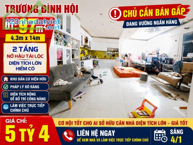 🔥 NHÀ TRƯƠNG ĐÌNH HỘI – DT 97M² – GIÁ CHỈ 5ty 4 – CƠ HỘI HIẾM 🔥