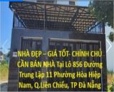 ⭐️CHÍNH CHỦ CẦN BÁN NHÀ tại 856 Đ.Trung Lập 11, Hòa Hiệp Nam (Liên Chiểu), TP Đà Nẵng;