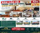🔥 BÁN CĂN HỘ 62M² FULL NỘI THẤT TRUNG TÂM SÀI ĐỒNG GIÁ 3,5 TỶ