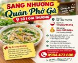 SANG NHƯỢNG QUÁN PHỞ GÀ – SỐ 1 GIA THƯỢNG , P. BỒ ĐỀ, HÀ NỘI