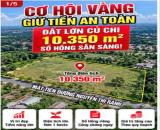 GẤP- Đất Công Nghiệp MT Nguyễn Thị Rành, An Nhơn Tây, Củ Chi 10.350m2 chỉ 25 tỷ